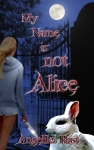 My Name is not Alice Ebook Cover